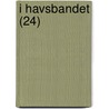I Havsbandet (24) door Johan August Strindberg