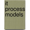 It Process Models by BetüL. Aygün