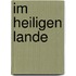 Im Heiligen Lande