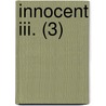 Innocent Iii. (3) by Achille Luchaire
