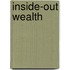 Inside-Out Wealth