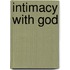 Intimacy With God