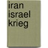 Iran Israel Krieg