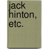 Jack Hinton, Etc. door Charles Lever