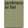 Jardinero El Fiel door John Le Carré