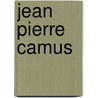 Jean Pierre Camus door Albert Bayer