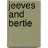 Jeeves and Bertie