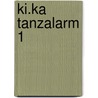 Ki.Ka Tanzalarm 1 by Volker Rosin