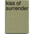 Kiss of Surrender