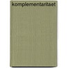 Komplementaritaet by Gert Ruediger Wegmarshaus