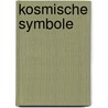 Kosmische Symbole door Diethard Stelzl