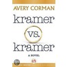 Kramer vs. Kramer door Avery Corman