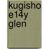 Kugisho E14Y Glen