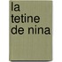 La Tetine De Nina