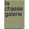 La Chasse Galerie door H. Beaugrand