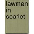 Lawmen in Scarlet