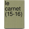 Le Carnet (15-16) by Livres Groupe