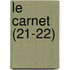 Le Carnet (21-22)