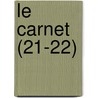 Le Carnet (21-22) by Livres Groupe