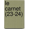 Le Carnet (23-24) by Livres Groupe