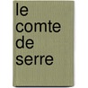 Le Comte De Serre door Charles De Lacombe