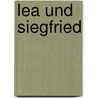 Lea und Siegfried door Francois Loeb