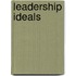 Leadership ideals