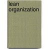 Lean Organization by Andrea Chiarini