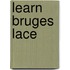 Learn Bruges Lace