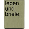Leben und Briefe; door Chamisso