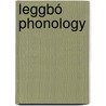 Leggbó Phonology by Imelda Udoh
