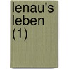 Lenau's Leben (1) door Anton Xaver Schurz