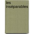 Les inséparables