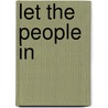 Let the People In door Jan Reid