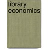 Library Economics door General Books