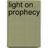 Light on Prophecy