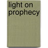 Light on Prophecy door Jennifer Campbell