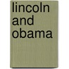 Lincoln and Obama door Gene Griessman