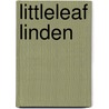 Littleleaf Linden by Kathryn Lynn Seifert