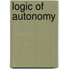 Logic of Autonomy door Sieckmann