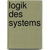 Logik des Systems door Heike Marie Krause