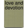 Love and Devotion by Susan Scollay