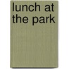 Lunch at the Park by Annette Smith
