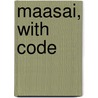 Maasai, with Code door Rennay Craats