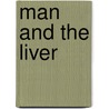 Man and the Liver by Robert Cohen