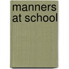 Manners at School door Nunn