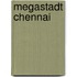 Megastadt Chennai