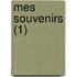 Mes Souvenirs (1)