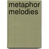 Metaphor Melodies