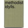 Methodist Idylls. by Harry Lindsay Hudson